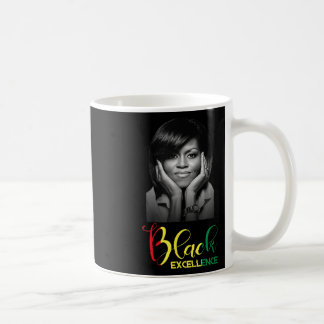 Michelle Obama Black Excellence Black History Mont Kaffeetasse