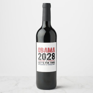 Michelle Obama für Präsident Obama 2028 Weinetikett