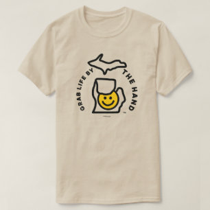 Michigan - Grab Life by Hand™ Lächeln T - Shirt