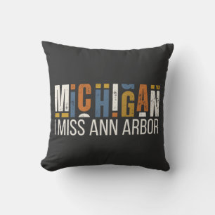 Michigan Ich vermisse Ann Arbor Kissen