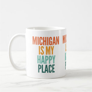 Michigan ist mein glücklicher Ort Kaffeetasse