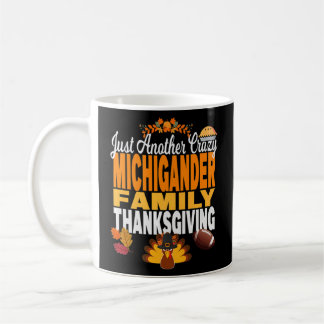 Michigan Just Another Crazy Michigander Family Tha Kaffeetasse