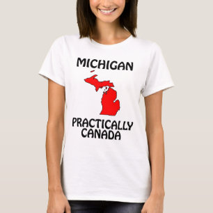 Michigan - Praktisch Kanada T-Shirt
