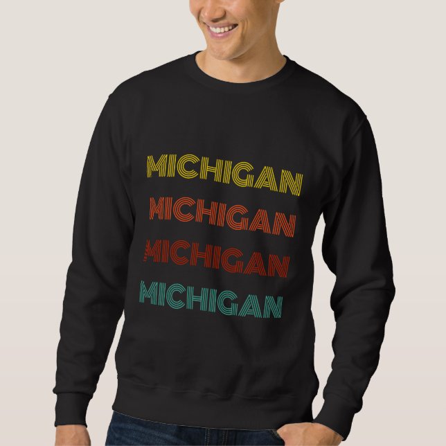Michigan Retro Typografy American Staat Sweatshirt (Vorderseite)