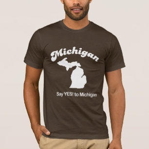 Michigan - sagen Sie ja T - Shirt