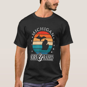 Michigan Usa Geboren & Raised Retro US Staatsstolz T-Shirt