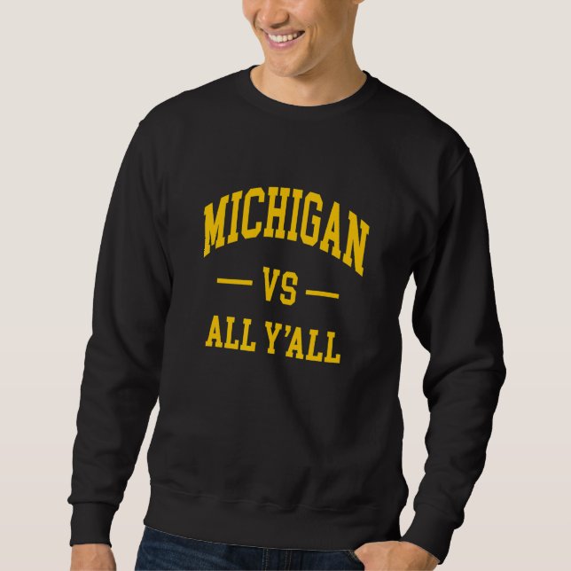 Michigan vs All Y'all - Throwback Design - Classic Sweatshirt (Vorderseite)