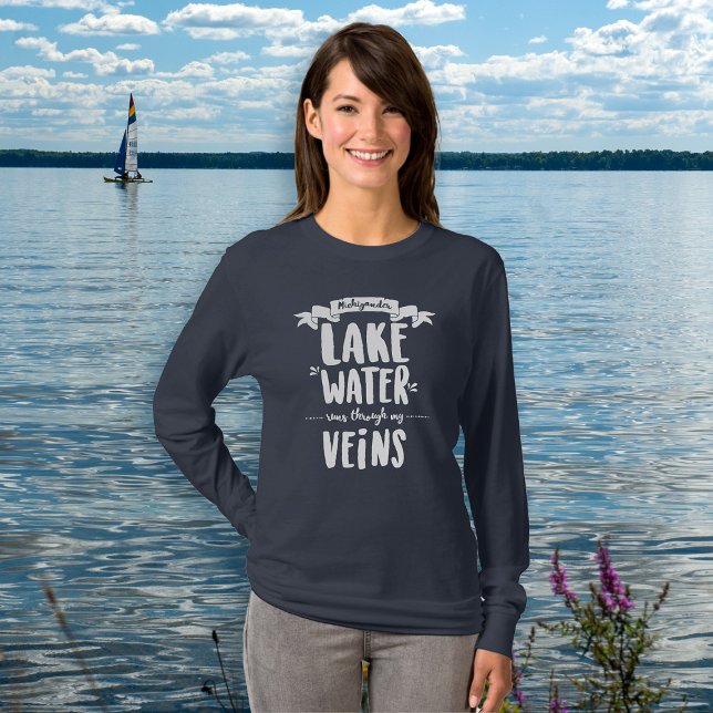 Michigander - Lake Water Runs Thru My Veins T-Shir T-Shirt (Von Creator hochgeladen)
