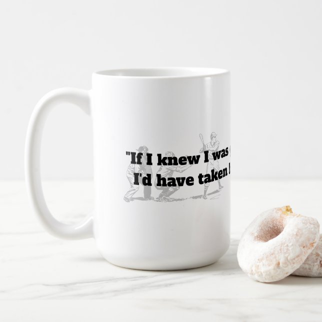 Mickey-Mantle-Zitat über ein langes Leben Kaffeetasse (Mit Donut)
