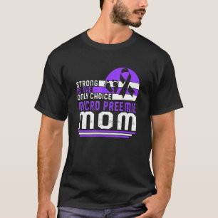Micro Preemie Mama Frühreife Lila Ribbon Nicu B T-Shirt