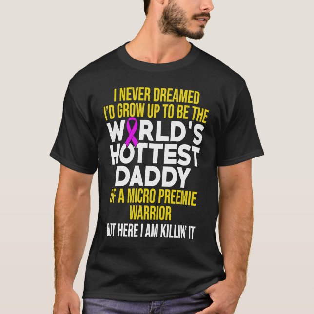 Micro Preemie NICU Daddy Premature Birth T-Shirt (Vorderseite)
