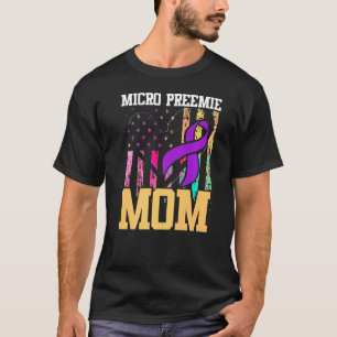 Micro Preemie NICU Junge Mutter Inspiriere Frühgeb T-Shirt