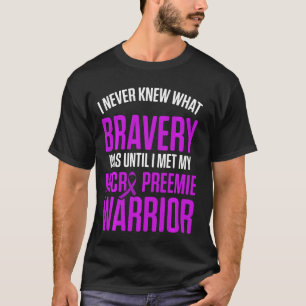 Micro Preemie Nicu Knew Premature Birth T-Shirt