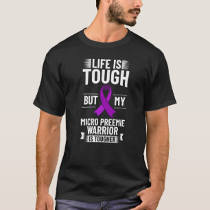 Micro Preemie Nicu Preterm Birth Nurity Awareness  T-Shirt