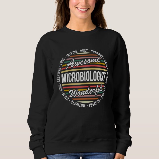 Microbiologist   Appreciation Inspire Sweatshirt (Vorderseite)
