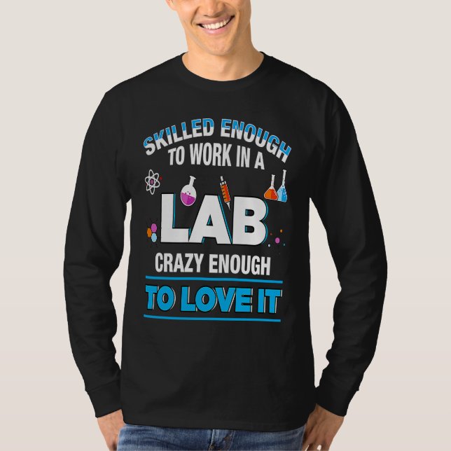 Microbiologist Biochemist Pharmaceut Work Lab Qual T-Shirt (Vorderseite)