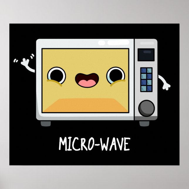 Microwave Funny Pun Dark BG Poster (Vorne)
