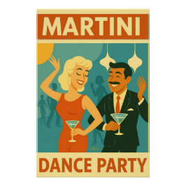 Mid Century Martini Dance Party Poster