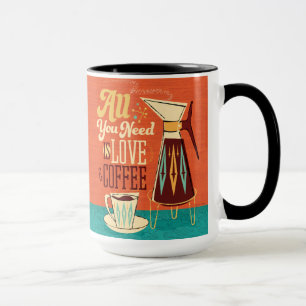 Mid-Century Modern Alles was du brauchst ist Liebe Tasse