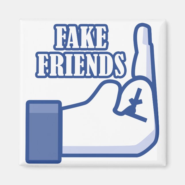 Middle Finger Fake Friends Magnet (Vorne)