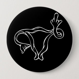 Middle Finger Uterus Pro-choice Button