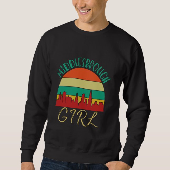 Middlesbrough Girl Liebe Middlesbrough Souvenir Sweatshirt (Vorderseite)