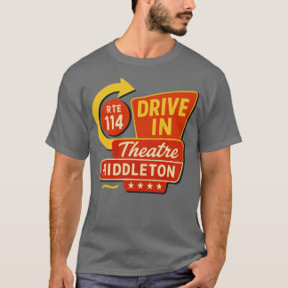 Middleton Rt 114 Drive-in Middleton, MA Retro Driv T-Shirt