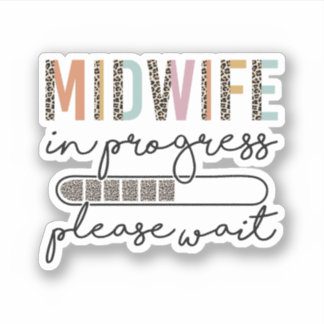 Midfrau in Progress Midwifery Student Geschenk Aufkleber