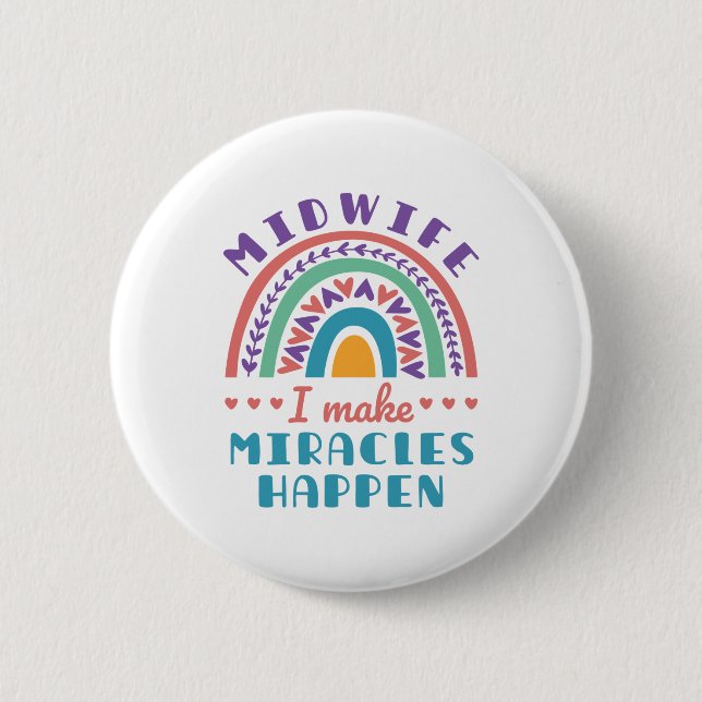 Midfrau Rainbow I Make Miracles passieren Button (Vorderseite)