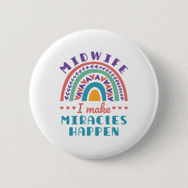 Midfrau Rainbow I Make Miracles passieren Button