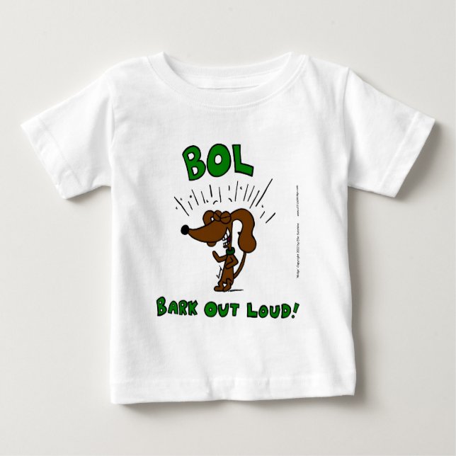 Midge "BOL Bark Out Loud" Säugling T - Shirt (Vorderseite)