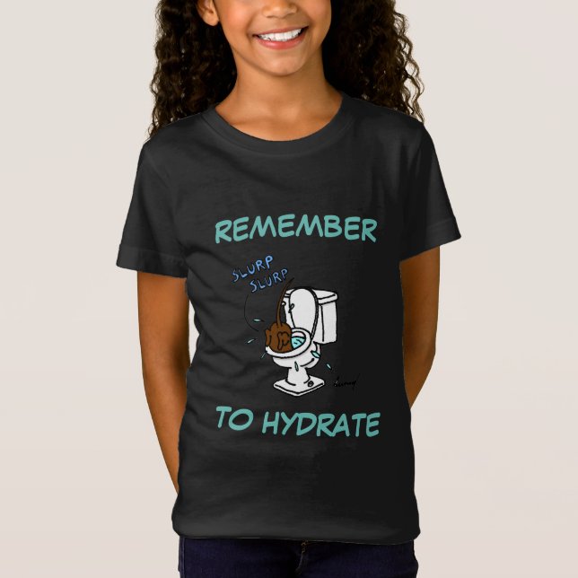 Midge "Remember to Hydrate" Dunkle Shirt (Vorderseite)