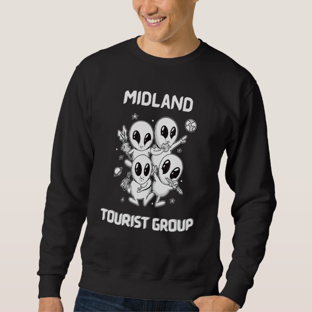 Midland Native Pride Alien Funny Staat Tourist Wel Sweatshirt (Vorderseite)