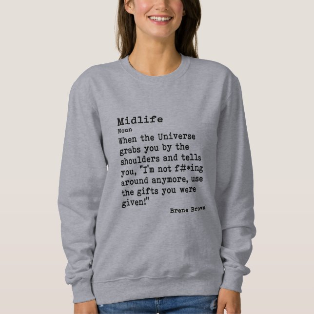Midlife: Crew Neck Sweatshirt (Vorderseite)