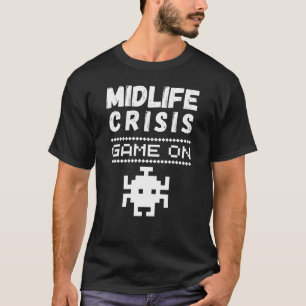 Midlife Crisis Game on - lustige Midlife Crisis T-Shirt
