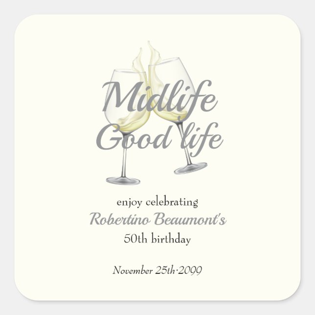 Midlife Good Life Elegant Wine Glass 50th Birthday Quadratischer Aufkleber (Vorderseite)