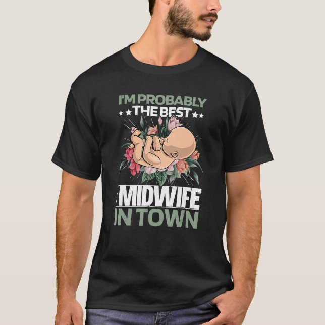 Midwife Floral  Doula Midwifery Childbirth Midwive T-Shirt (Vorderseite)