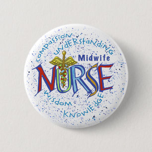 Midwife Nurse Motto custom name Pin Button
