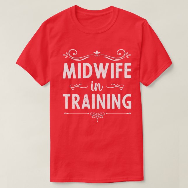 Midwifery Baby Catcher Birthing Support Future Mid T-Shirt (Design vorne)