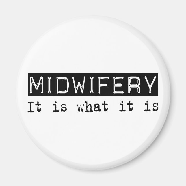 Midwifery is magnet (Vorne)
