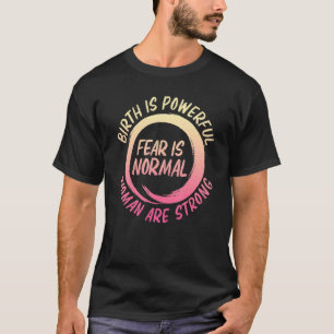 Midwives Day Doula Midfrau Geburtsfrau Geburtsarbe T-Shirt