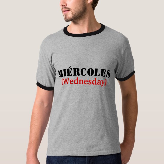 Miercoles (Mittwoch) T-Shirt (Vorderseite)