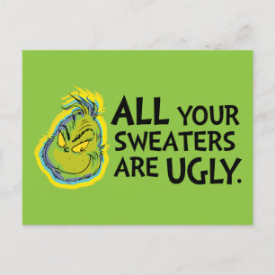 Miesepetiger Grinch   Alle deine Pullover sind häs Postkarte