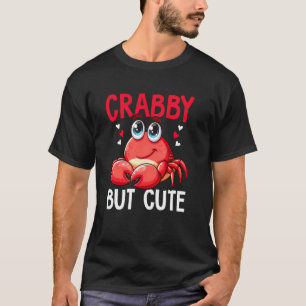 Mieser Aber Süßer Krabbenfischer Krabbenliebhaber T-Shirt