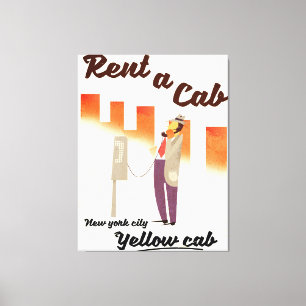 Miet ein Taxi! NYC Yellow Cab Plakat Leinwanddruck