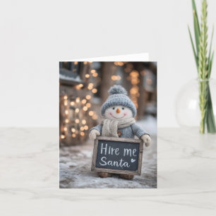 "Miete mir Santa" Snowman mit einem Zeichen Feiertagskarte