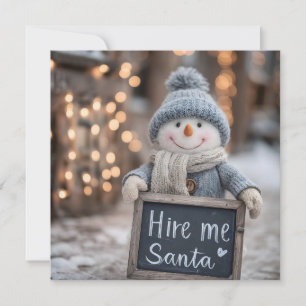 "Miete mir Santa" Snowman mit einem Zeichen Feiertagskarte