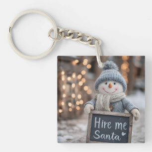 "Miete mir Santa" Snowman mit einem Zeichen Schlüsselanhänger