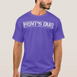 Mieten fällig, härteste Mitarbeiter im Raum Motiva T-Shirt