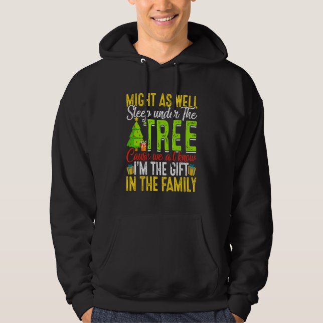 Might   As Well Sleep Under Tree   Christmas Hoodie (Vorderseite)